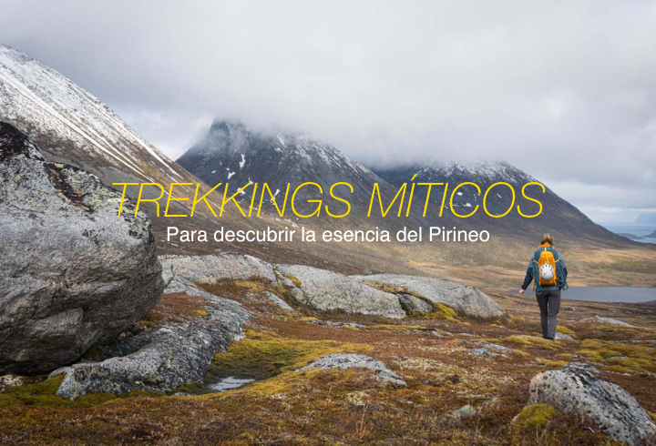 Trekkings míticos: grandes travesías de montaña que tienes que vivir
